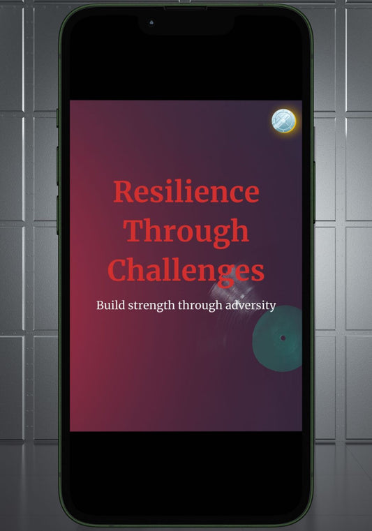 Resilience Through Challenges